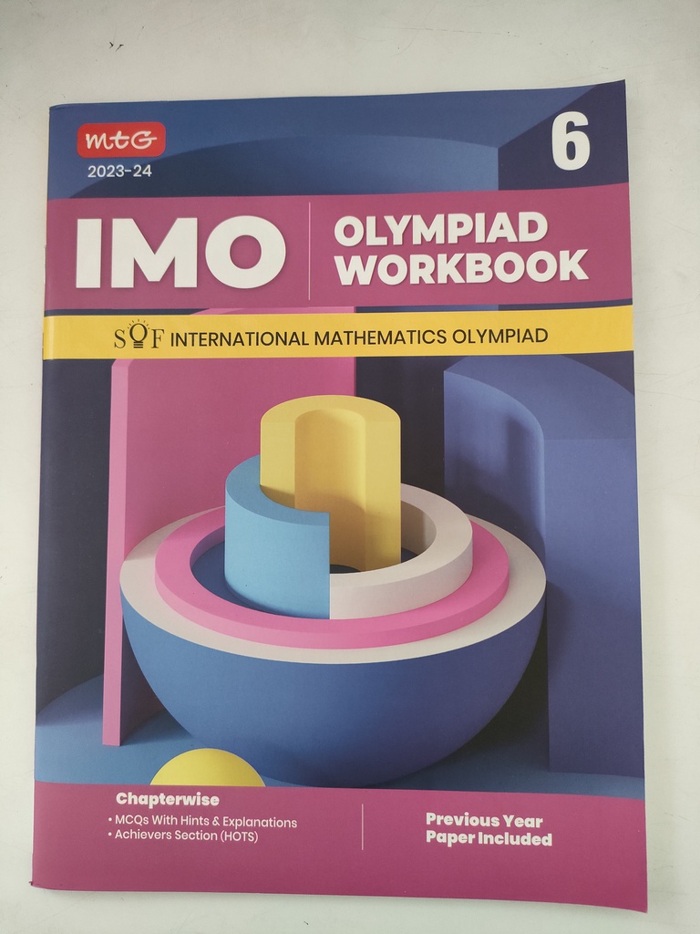 INTERNATIONAL MATHEMATICS OLYMPIAD IMO WORKBOOK 6 MTG