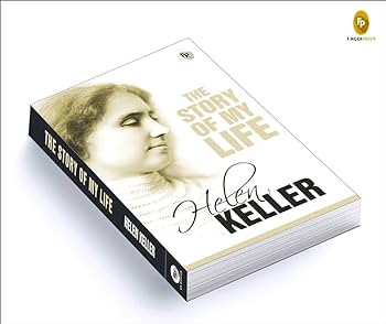 THE STORY OF MY LIFE(HELEN KELLER)