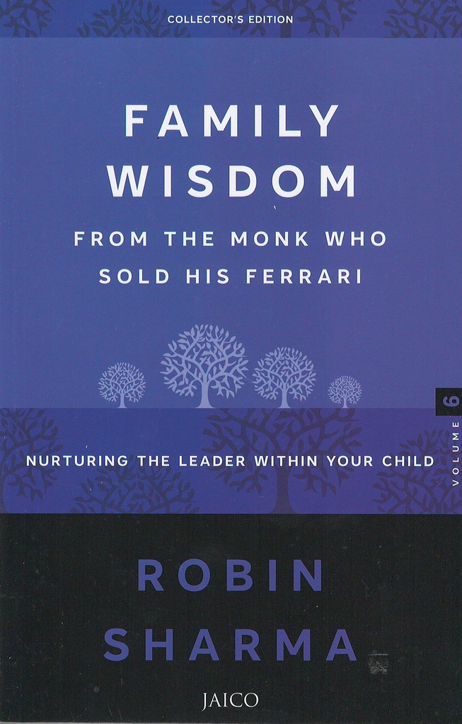 FAMILY WISDOM(ROBIN SHARMA)VOL:6