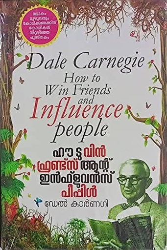 HOW TO WIN FRIENDS AND INFLUENCE PEOPLE