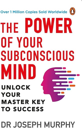 THE POWER OF YOUR SUBCONSCIOUS MIND